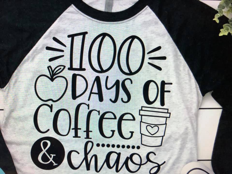 100 days of Coffee and Chaos Shirt