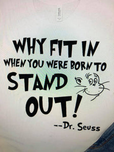 Dr Seuss Stand out shirt