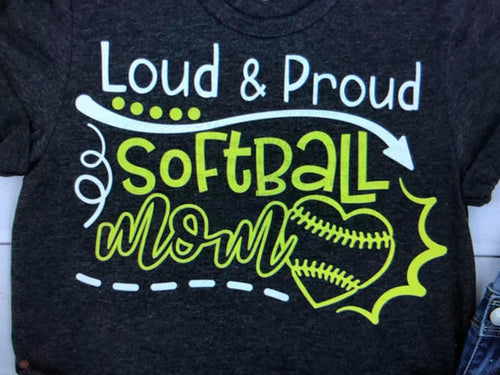 Loud and Proud Baseball Mom Shirt